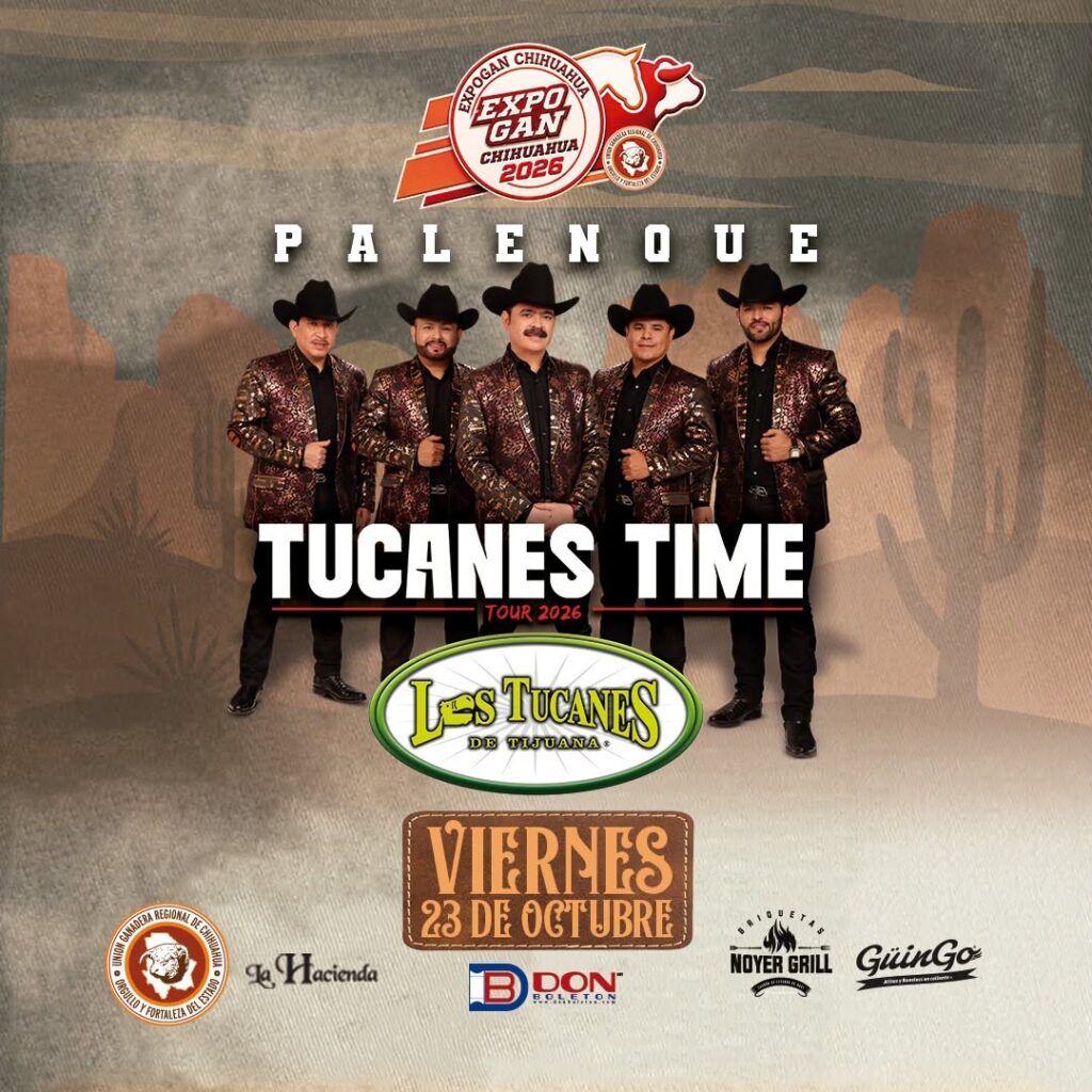 LOS TUCANES DE TIJUANA PALENQUE EXPOGAN CHIHUAHUA 2026