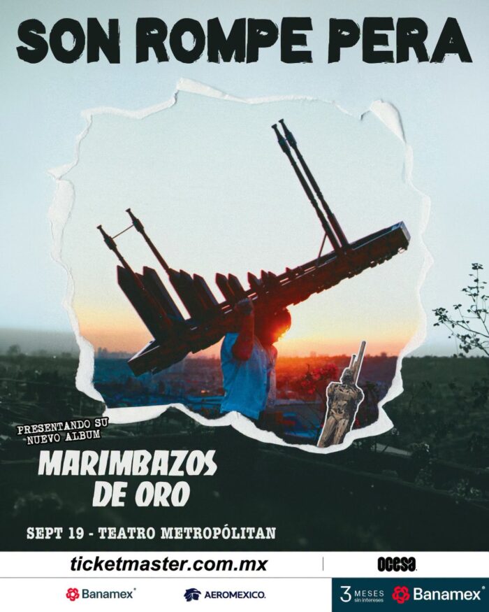 SON ROMPE PERA CDMX 2026 TEATRO METROPÓLITAN