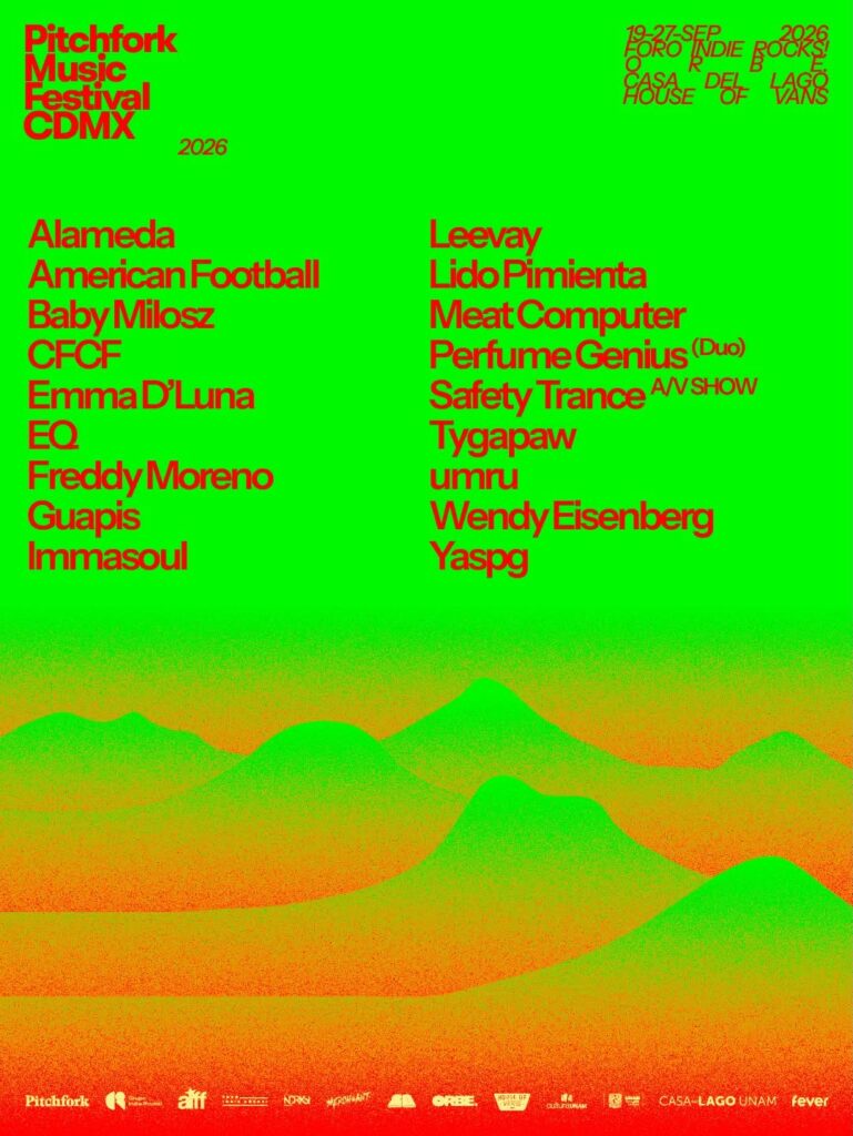 PITCHFORK MUSIC FESTIVAL 2026 CDMX
