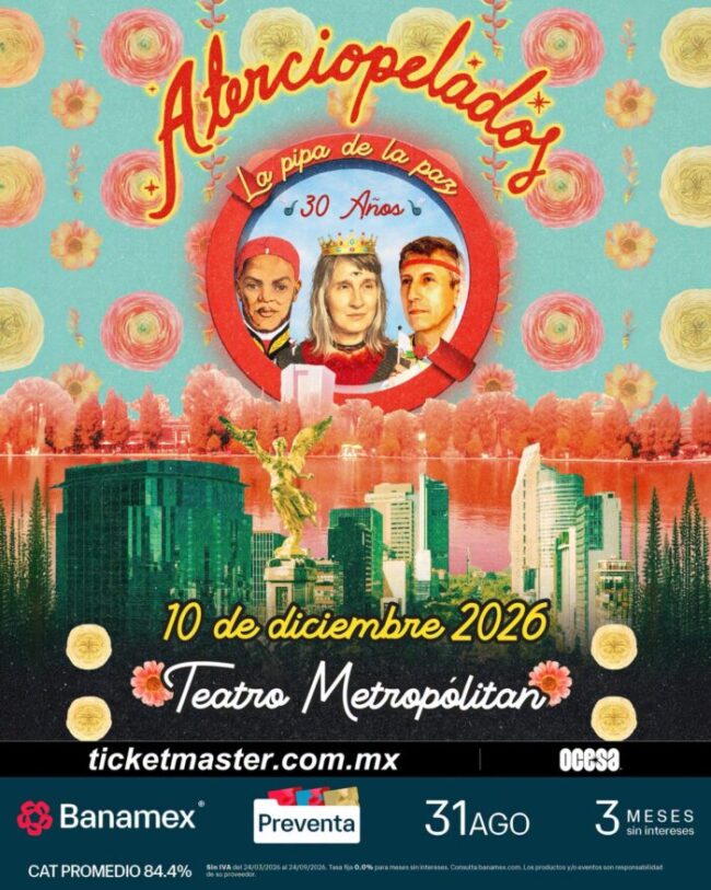 ATERCIOPELADOS CDMX 2026 TEATRO METROPÓLITAN