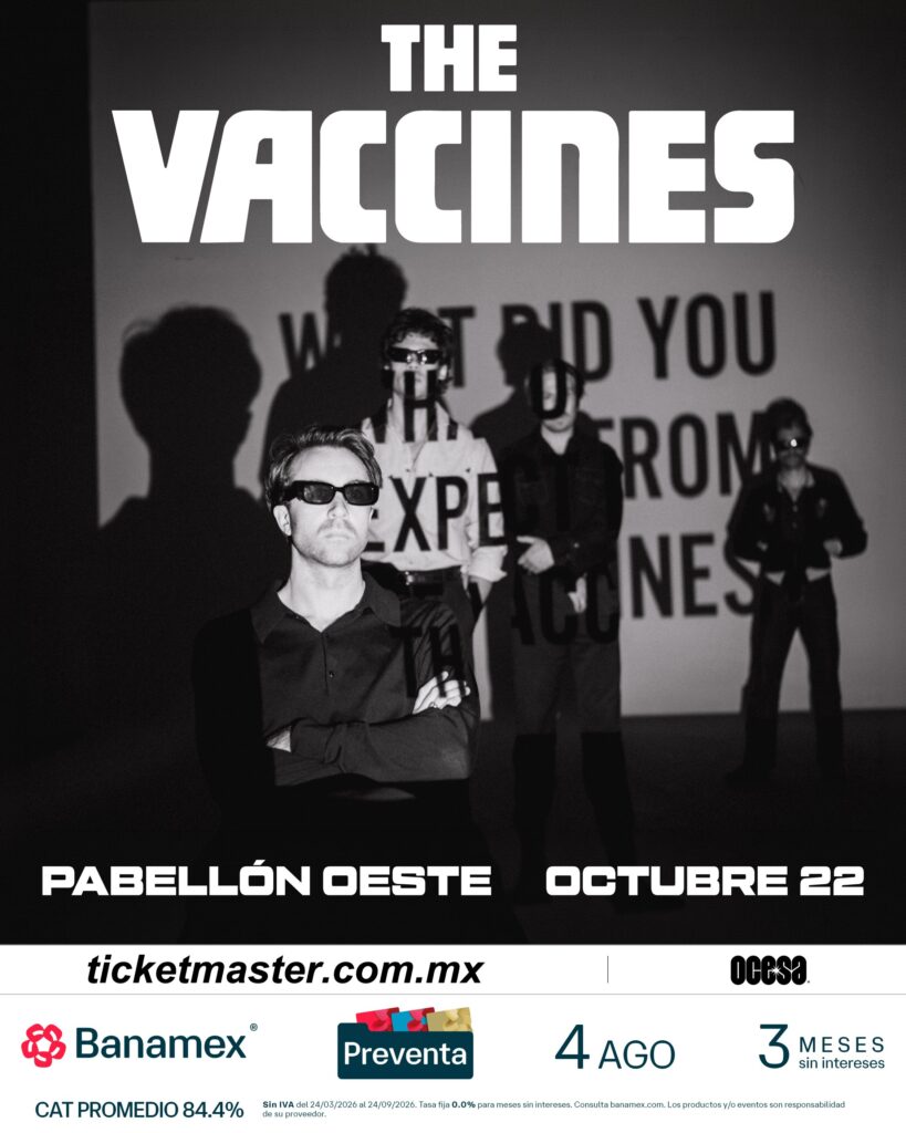 THE VACCINES CDMX 2026 PABELLÓN OESTE
