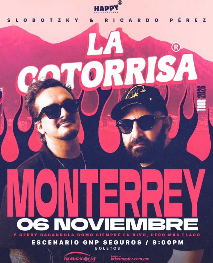 LA COTORRISA MONTERREY 2026 ESCENARIO GNP SEGUROS