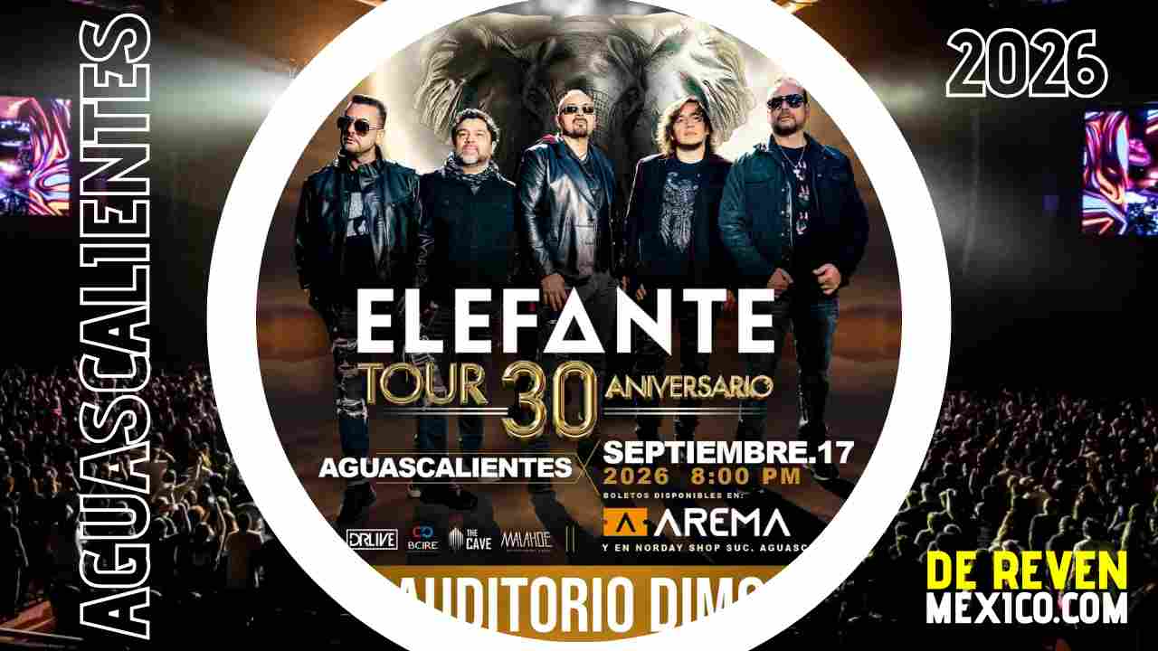 ELEFANTE AGUASCALIENTES 2026 AUDITORIO DIMO