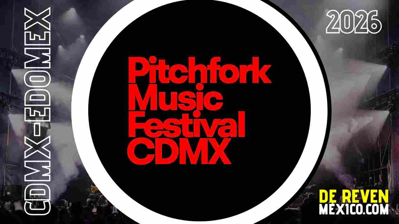 PITCHFORK MUSIC FESTIVAL 2026 CDMX