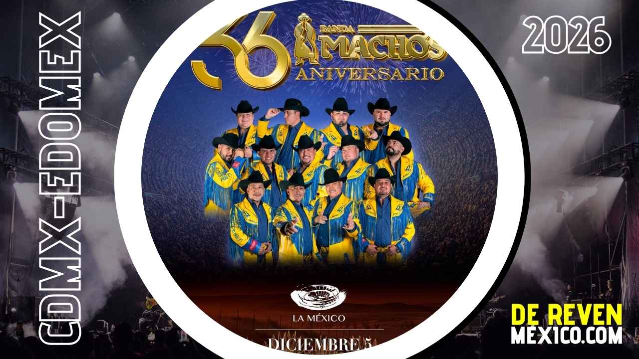 BANDA MACHOS CDMX 2026 PLAZA DE TOROS LA MÉXICO