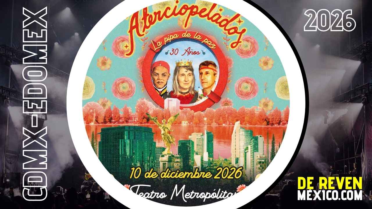 ATERCIOPELADOS CDMX 2026 TEATRO METROPÓLITAN