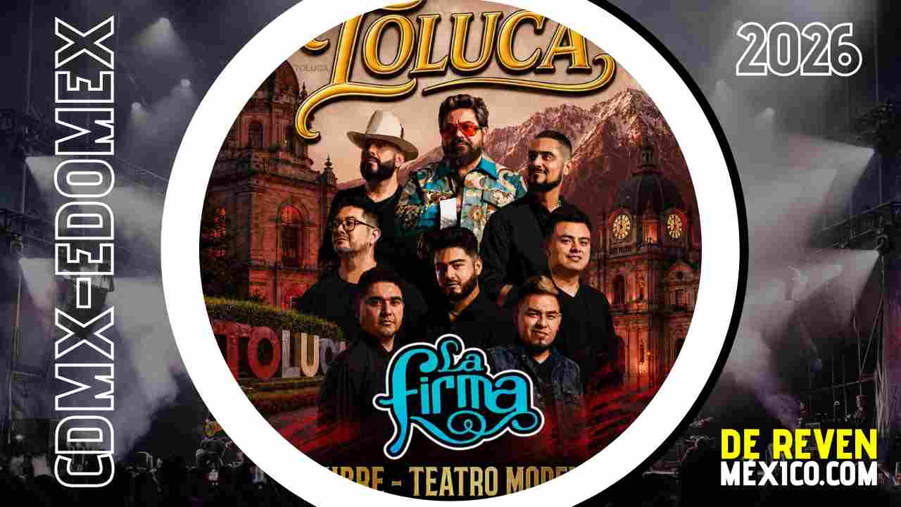 LA FIRMA TOLUCA 2026 TEATRO MORELOS