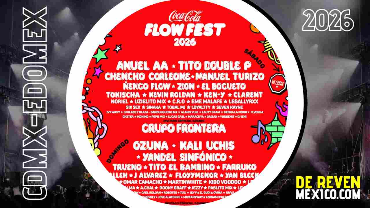 FLOW FEST 2026 CDMX AUTÓDROMO HERMANOS RODRÍGUEZ