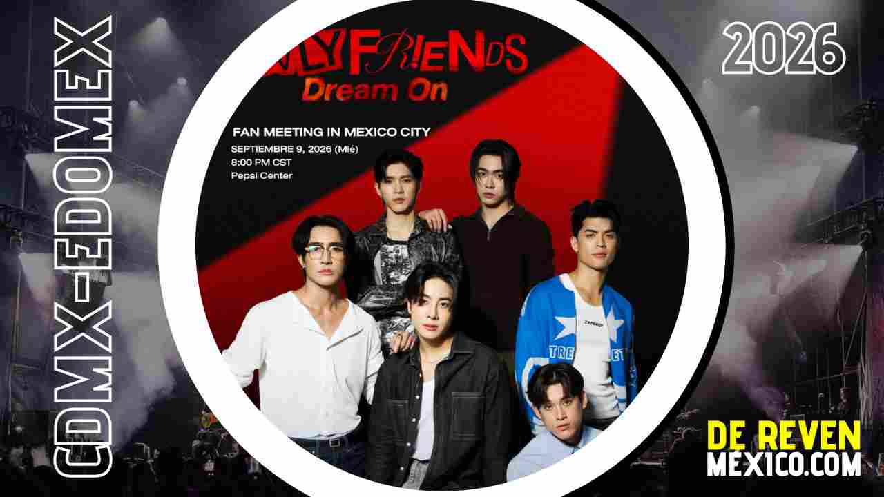 ONLY FRIENDS DREAM ON CDMX 2026 PEPSI CENTER