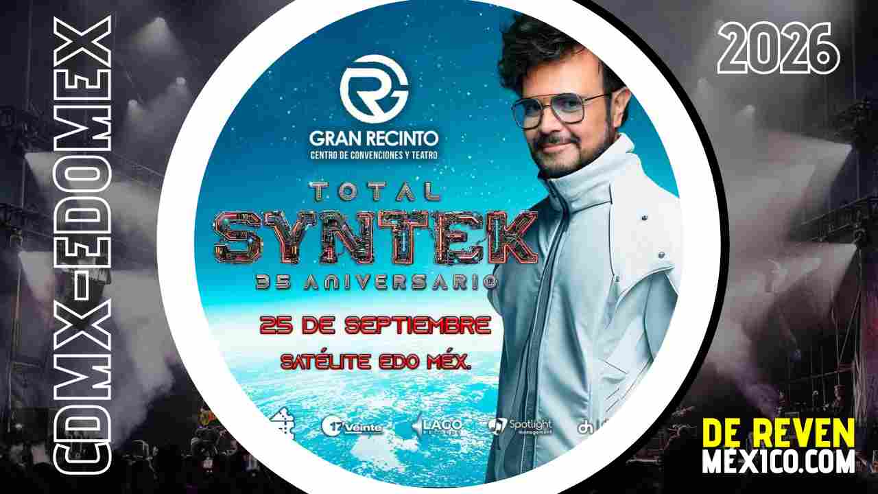 ALEKS SYNTEK CDMX 2026 TEATRO GRAN RECINTO SATÉLITE