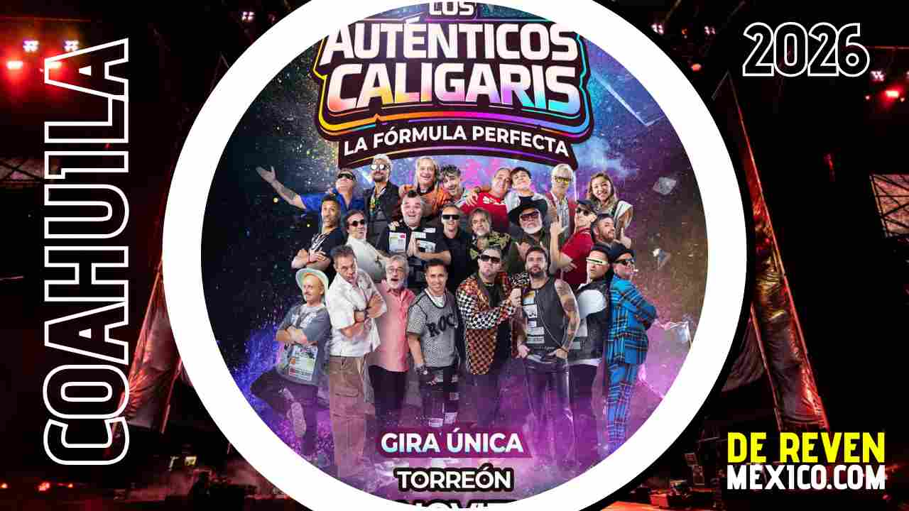 LOS AUTÉNTICOS CALIGARIS TORREÓN 2026 COLISEO CENTENARIO