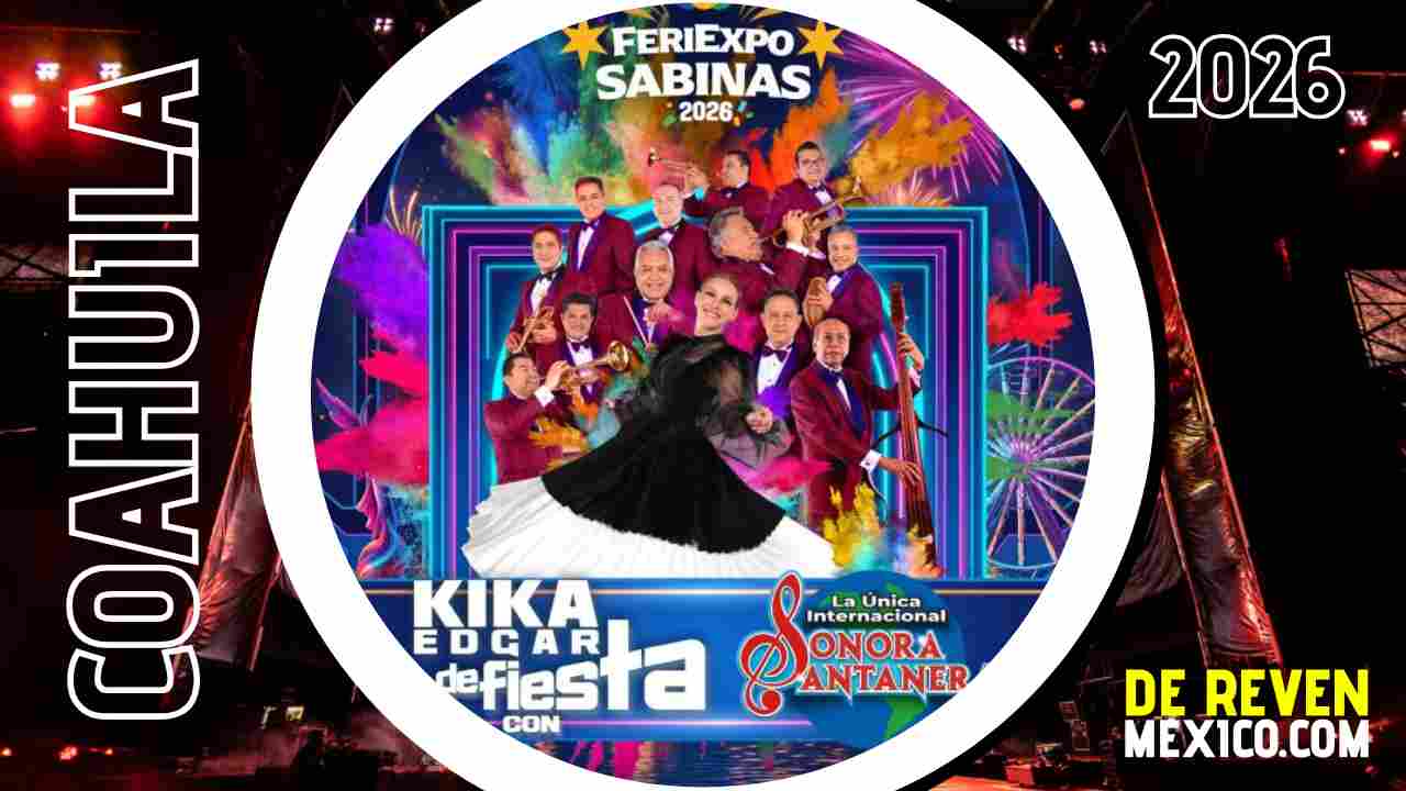 KIKA EDGAR Y SONORA SANTANERA FERIEXPO SABINAS 2026 COAHUILA