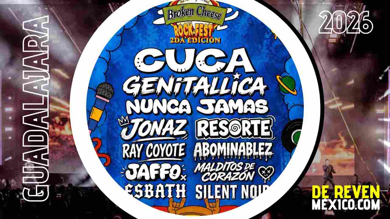 BROKEN CHEESE ROCK FEST GUADALAJARA 2026 EXPLANADA CENTRO CULTURAL
