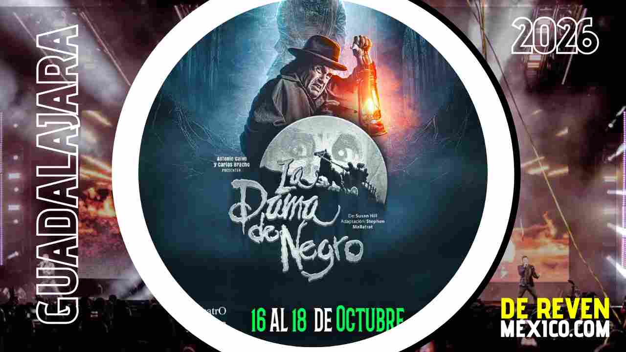 LA DAMA DE NEGRO GUADALAJARA 2026 TEATRO GALERÍAS