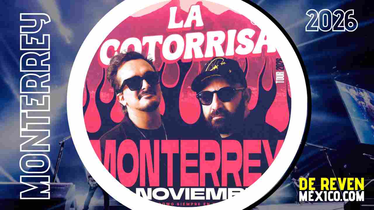LA COTORRISA MONTERREY 2026 ESCENARIO GNP SEGUROS