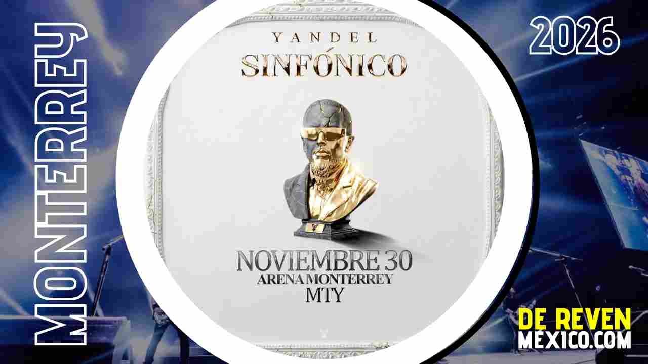 YANDEL SINFÓNICO ARENA MONTERREY 2026