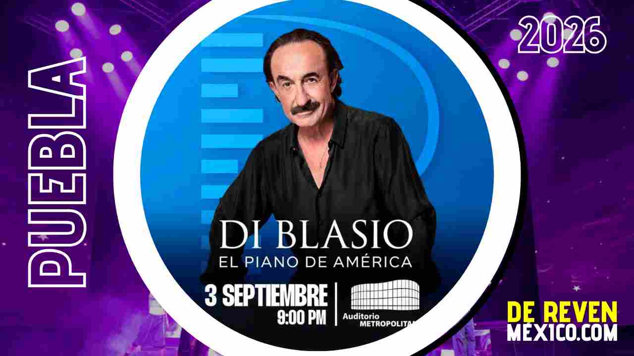 RAÚL DI BLASIO PUEBLA 2026 AUDITORIO METROPOLITANO