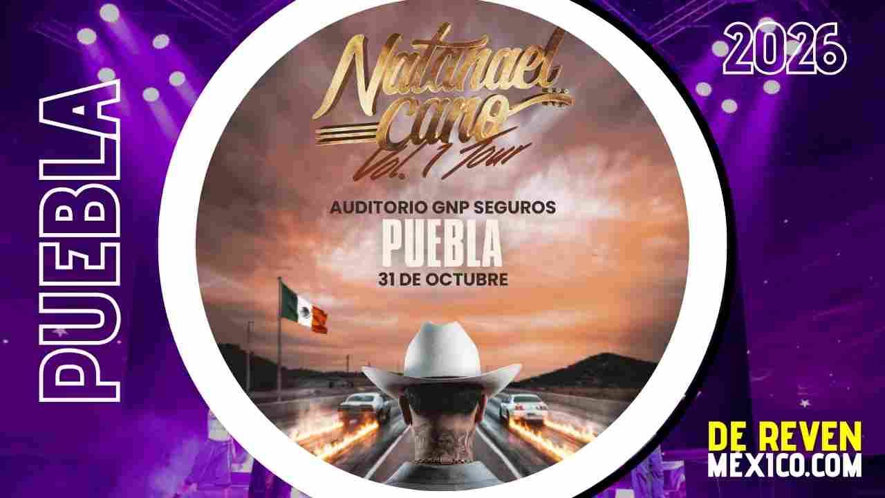 NATANAEL CANO PUEBLA 2026 AUDITORIO GNP SEGUROS