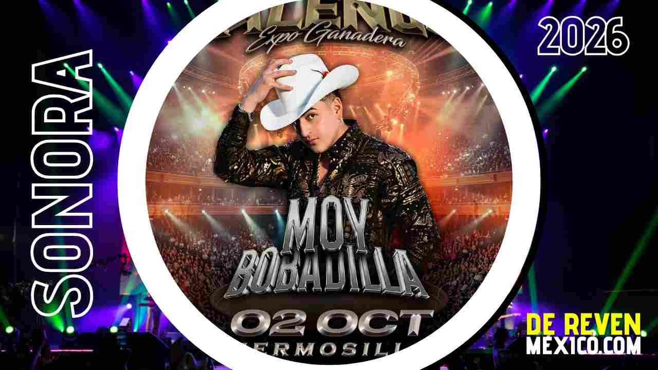 MOY BOBADILLA HERMOSILLO 2026 PALENQUE EXPO GANADERA