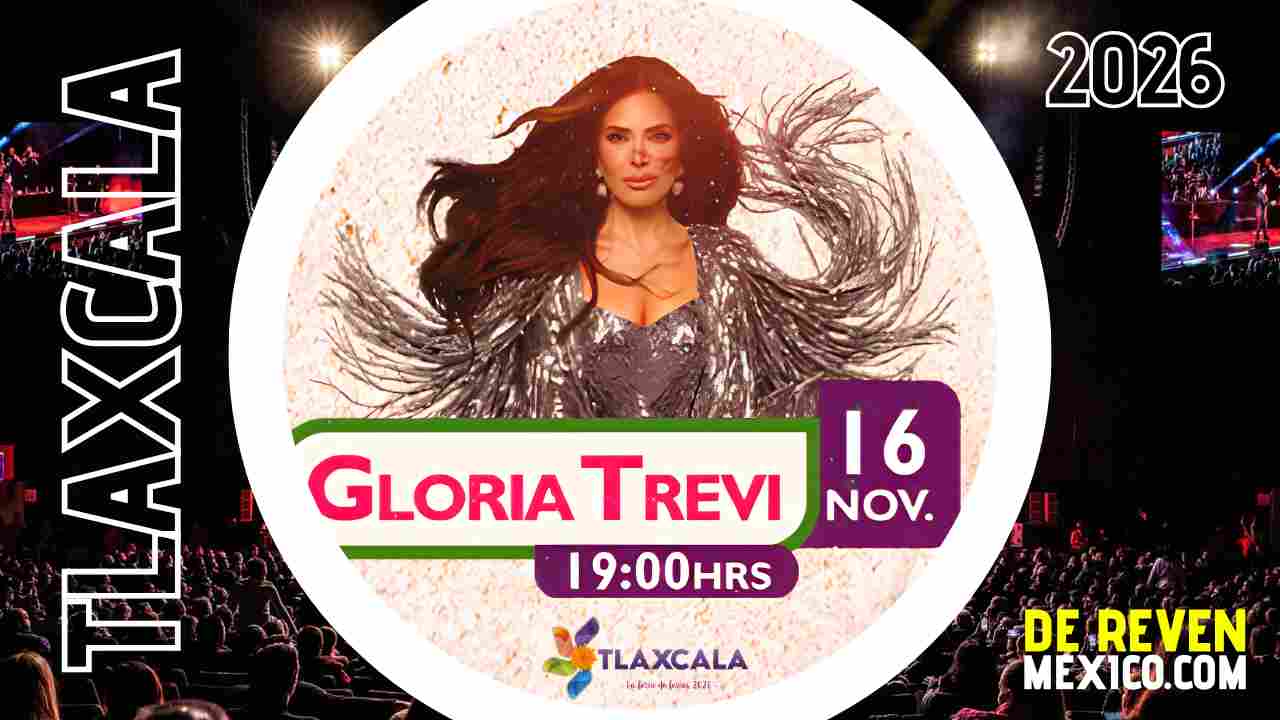 GLORIA TREVI FERIA TLAXCALA 2026 TEATRO DEL PUEBLO