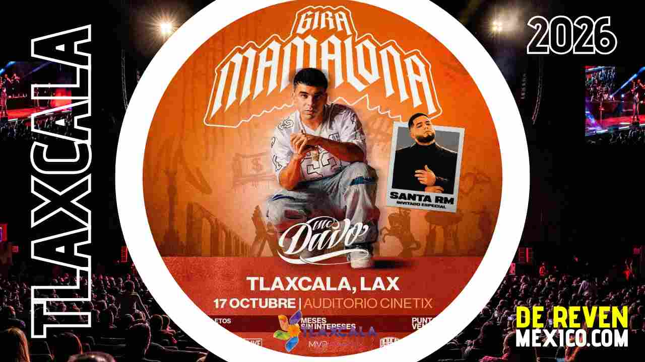 MC DAVO TLAXCALA 2026 AUDITORIO CINETEX