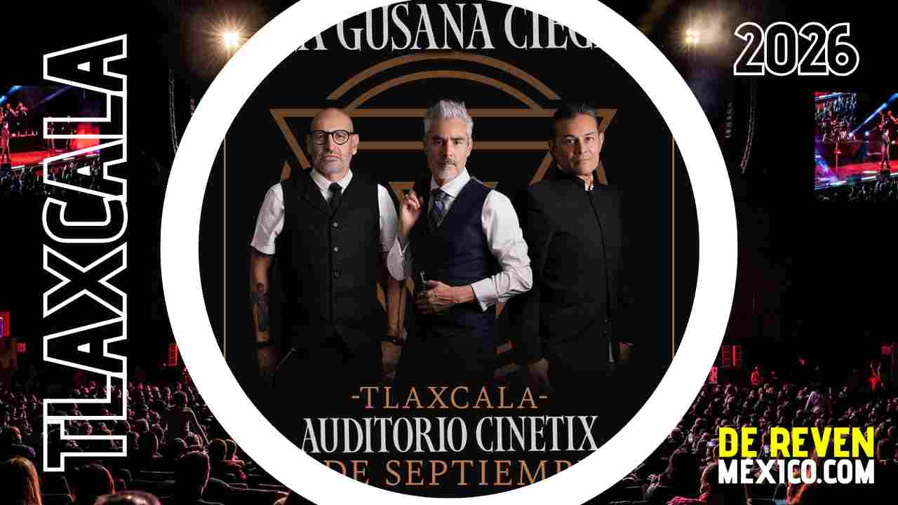 LA GUSANA CIEGA TLAXCALA 2026 AUDITORIO CINETEX