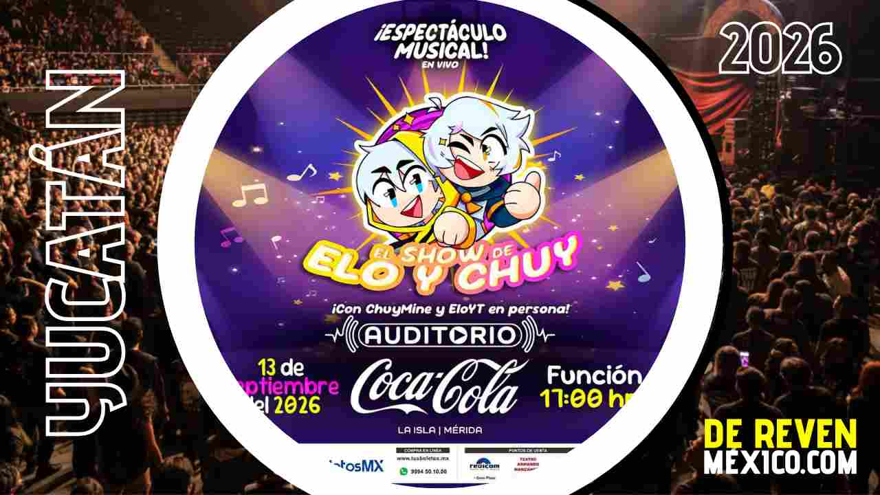 EL SHOW DE ELO Y CHUY MÉRIDA 2026 AUDITORIO COCA COLA LA ISLA