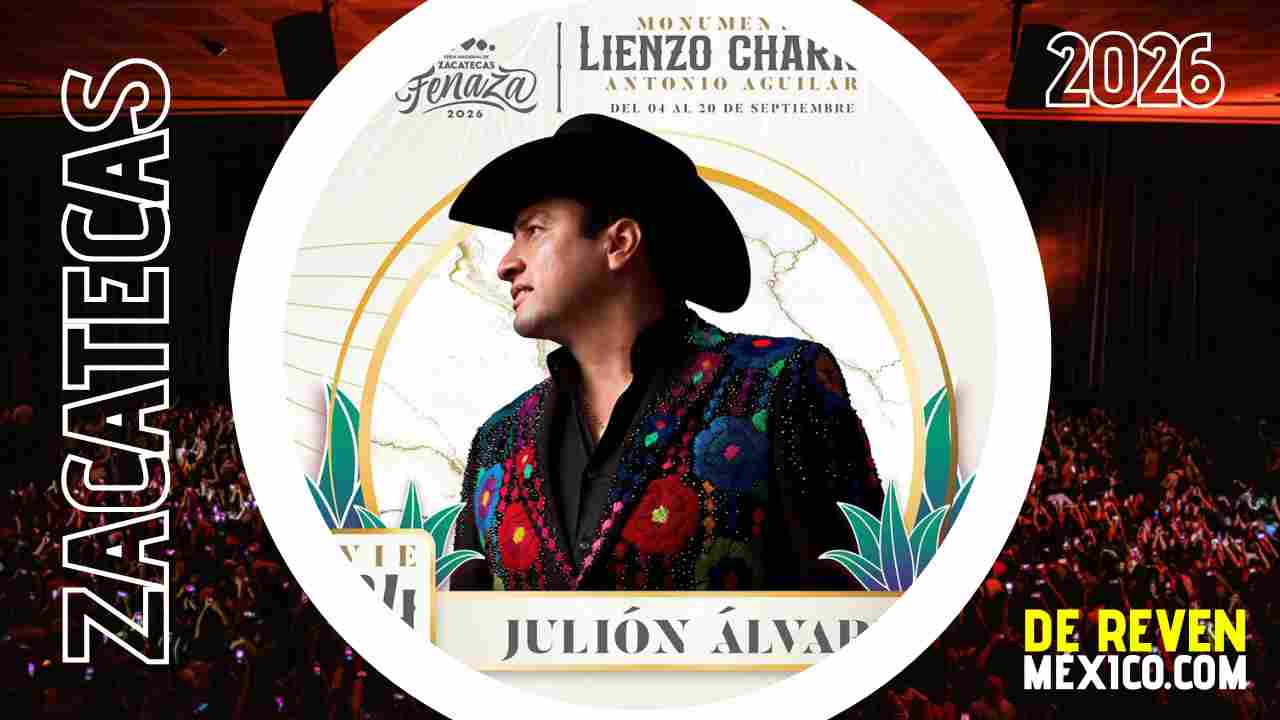 JULIÓN ÁLVAREZ FERIA ZACATECAS 2026 FENAZA