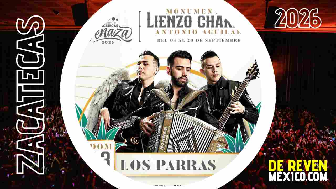 LOS PARRAS FERIA ZACATECAS 2026 FENAZA