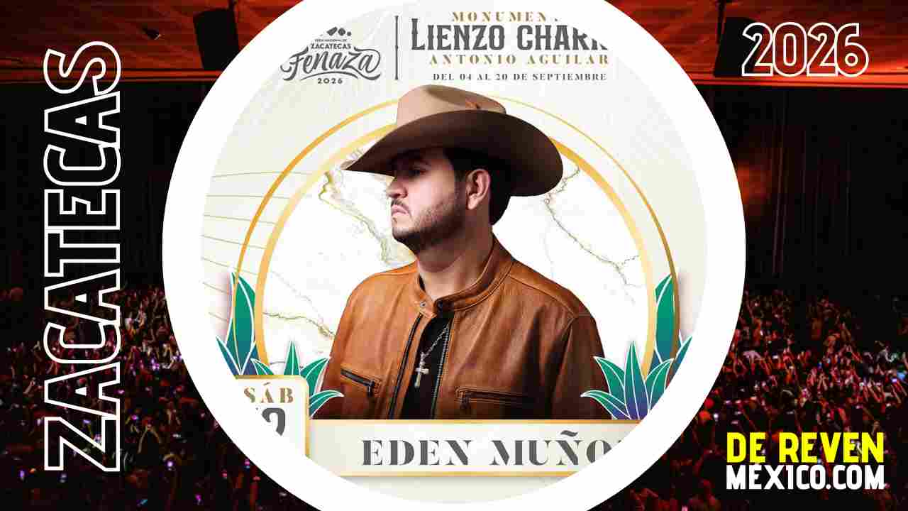 EDEN MUÑOZ FERIA ZACATECAS 2026 FENAZA