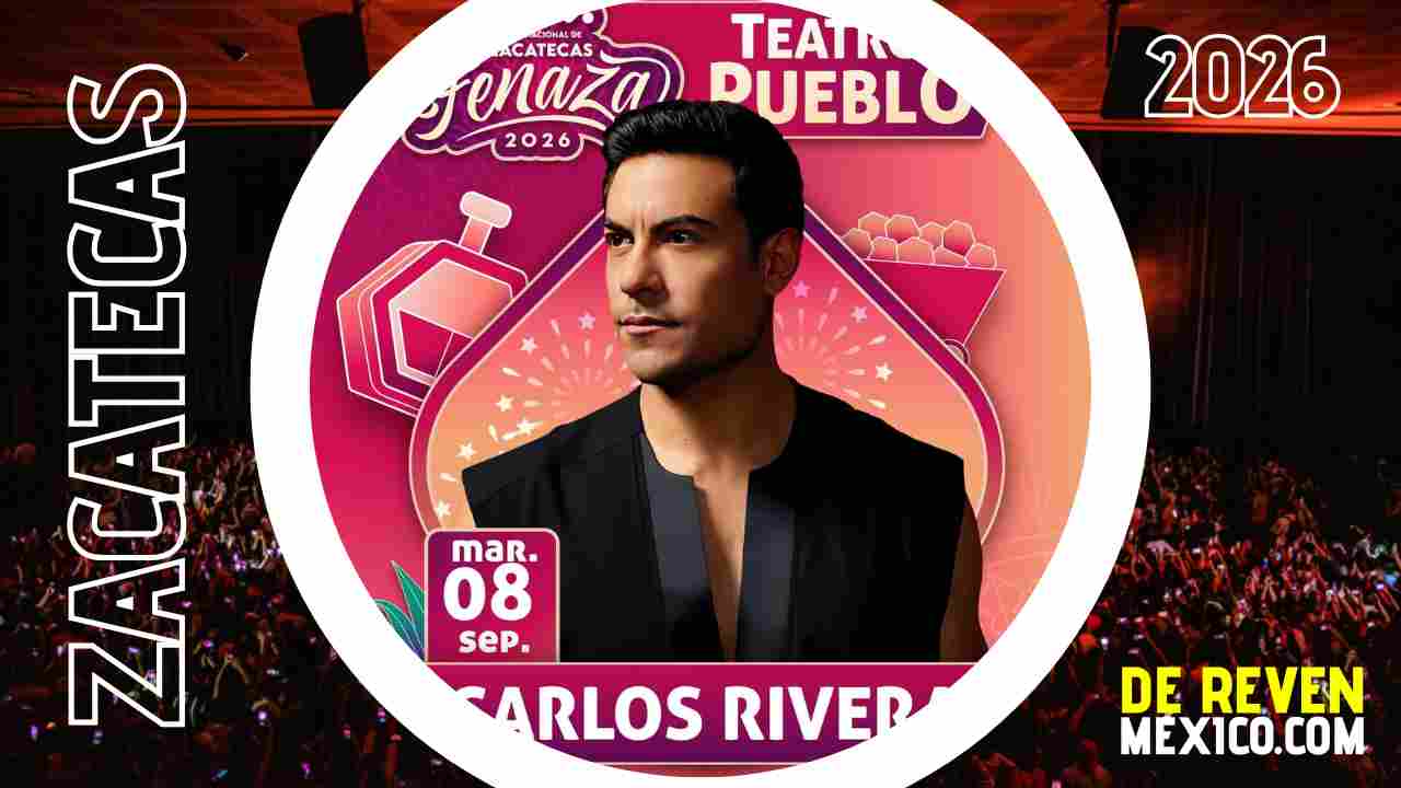 CARLOS RIVERA FERIA ZACATECAS 2026 TEATRO DEL PUEBLO FENAZA