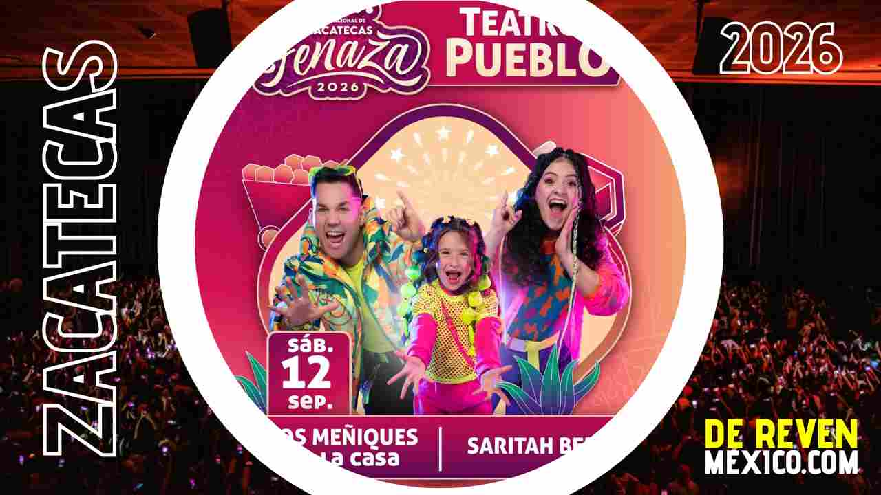 LOS MEÑIQUES DE LA CASA FERIA ZACATECAS 2026 TEATRO DEL PUEBLO FENAZA