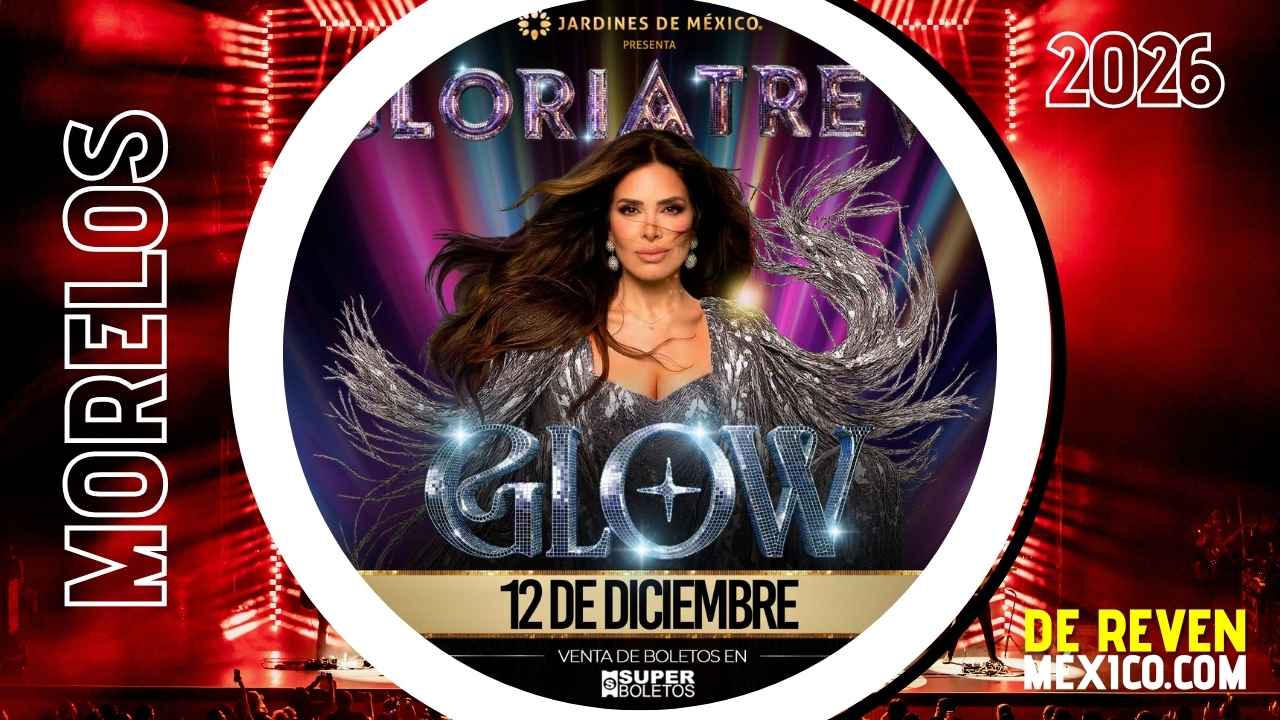 GLORIA TREVI JARDÍNES DE MÉXICO 2026 MORELOS