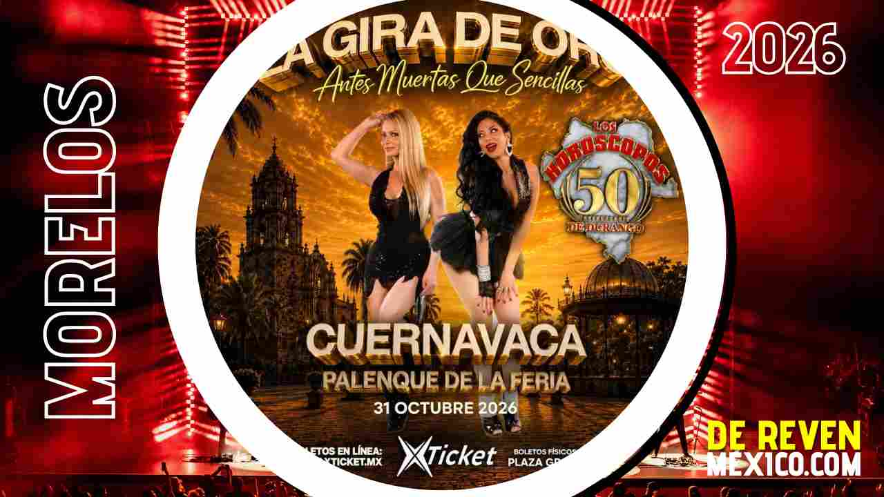 LOS HORÓSCOPOS DE DURANGO CUERNAVACA 2026 PALENQUE DE LA FERIA