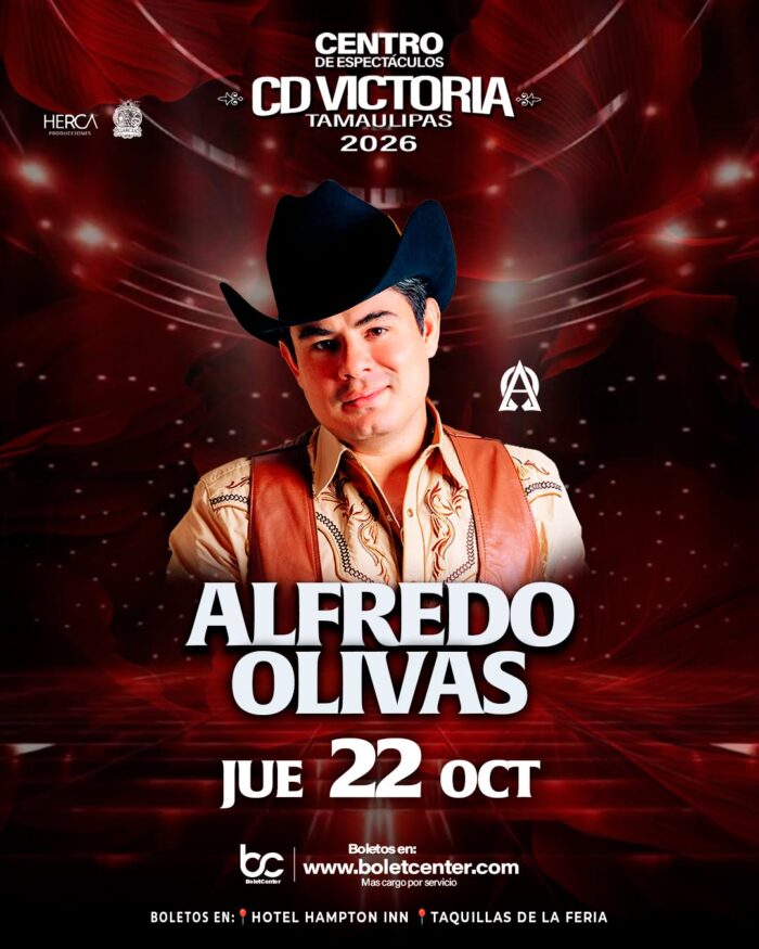 ALFREDO OLIVAS CIUDAD VICTORIA 2026 CENTRO DE ESPECTÁCULOS