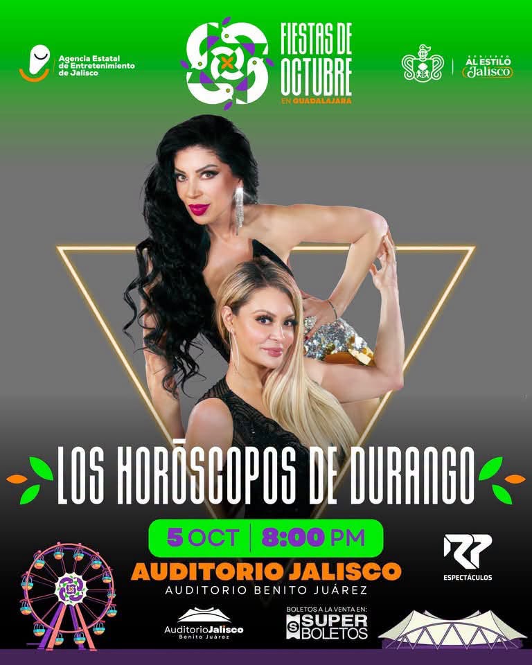 LOS HORÓSCOPOS DE DURANGO FIESTAS DE OCTUBRE 2026 AUDITORIO JALISCO