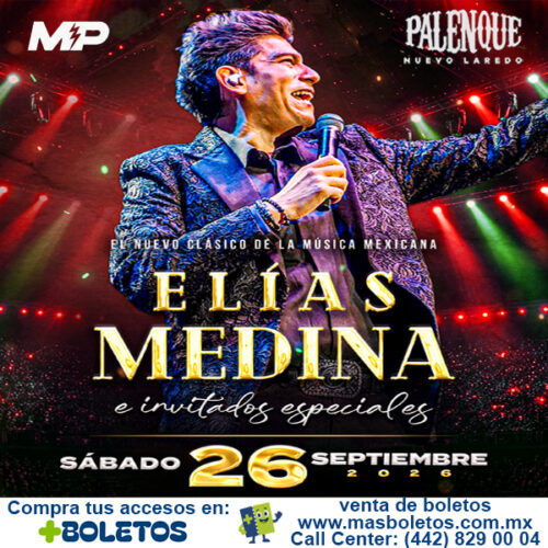 ELÍAS MEDINA PALENQUE NUEVO LAREDO 2026