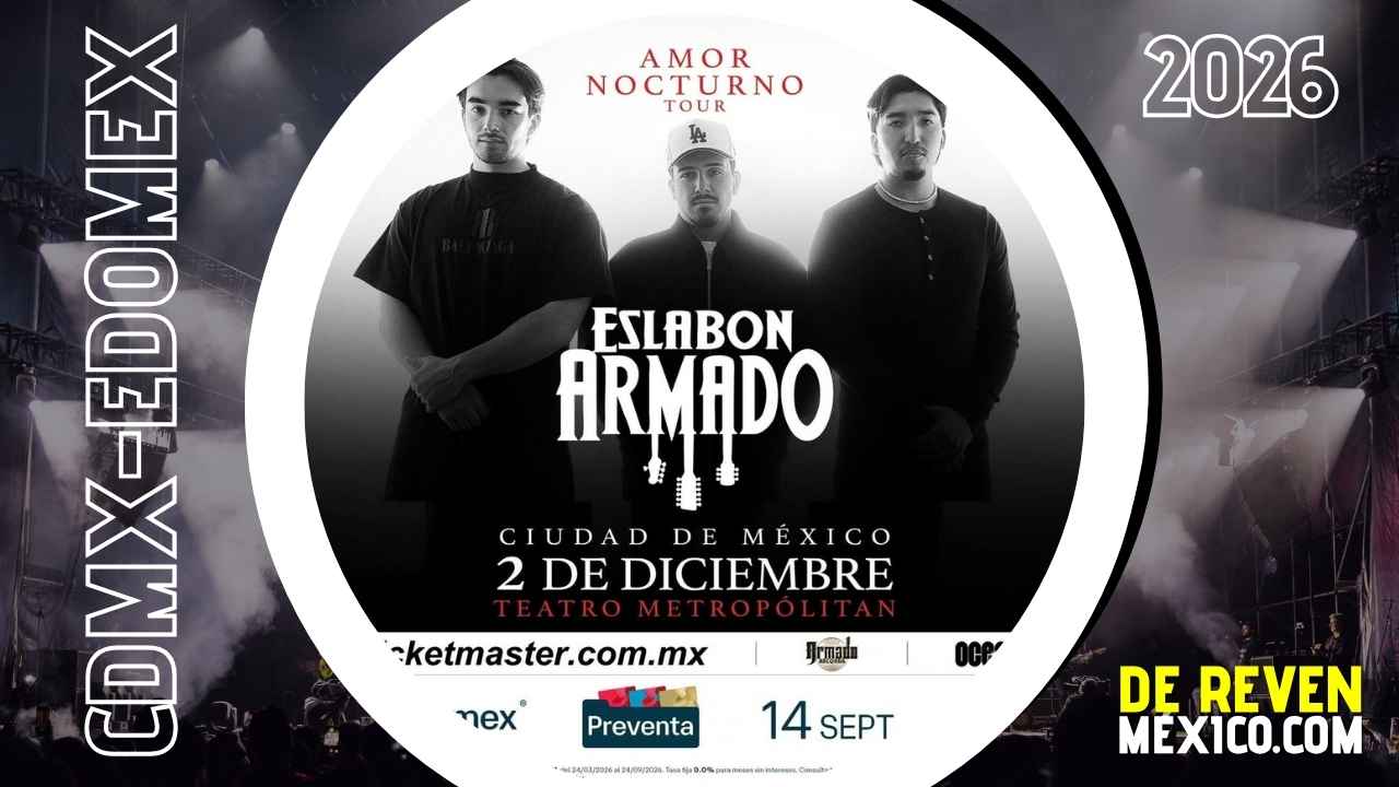 ESLABON ARMADO CDMX 2026 TEATRO METROPÓLITAN