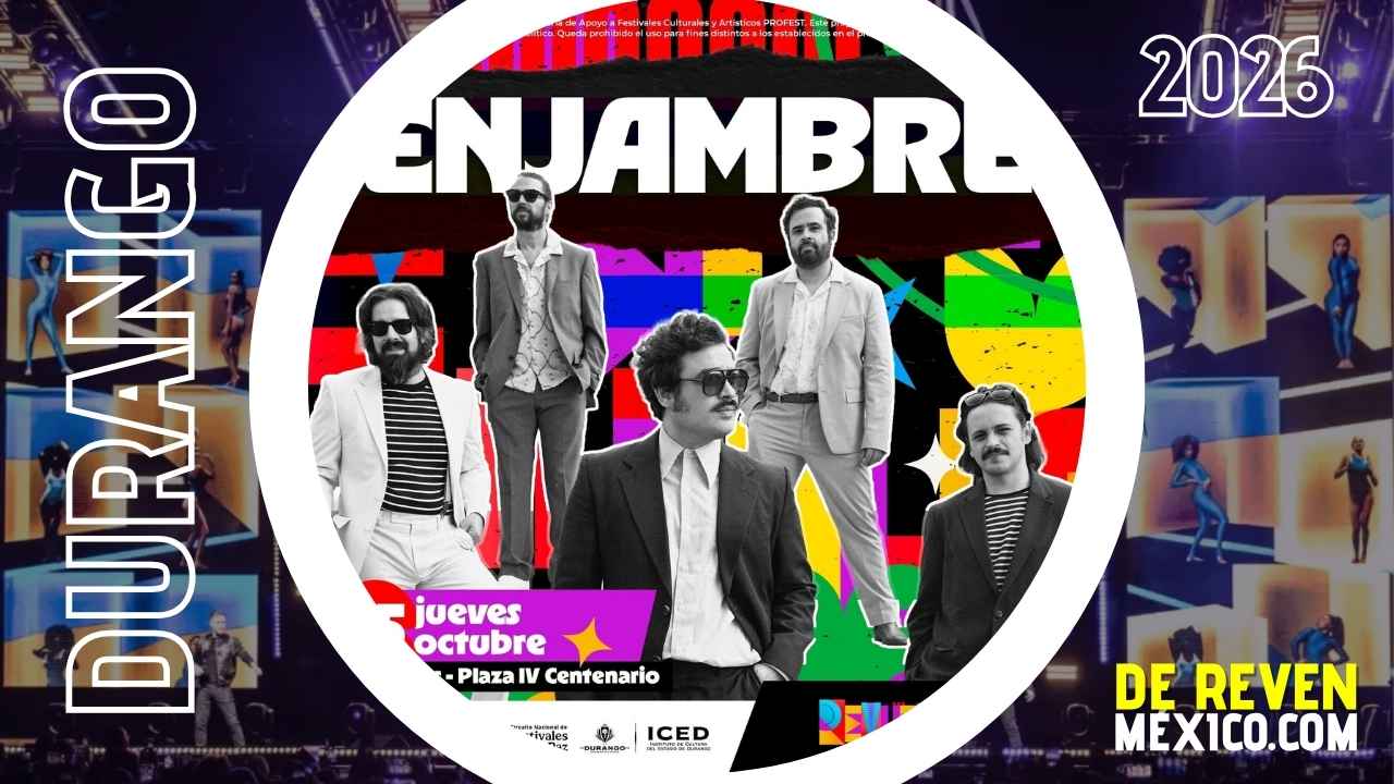 ENJAMBRE FESTIVAL REVUELTAS 2026 DURANGO