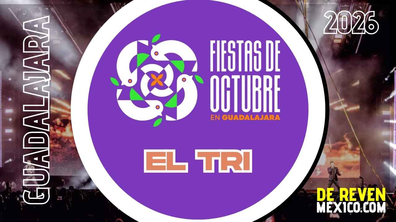 EL TRI FIESTAS DE OCTUBRE 2026 AUDITORIO JALISCO