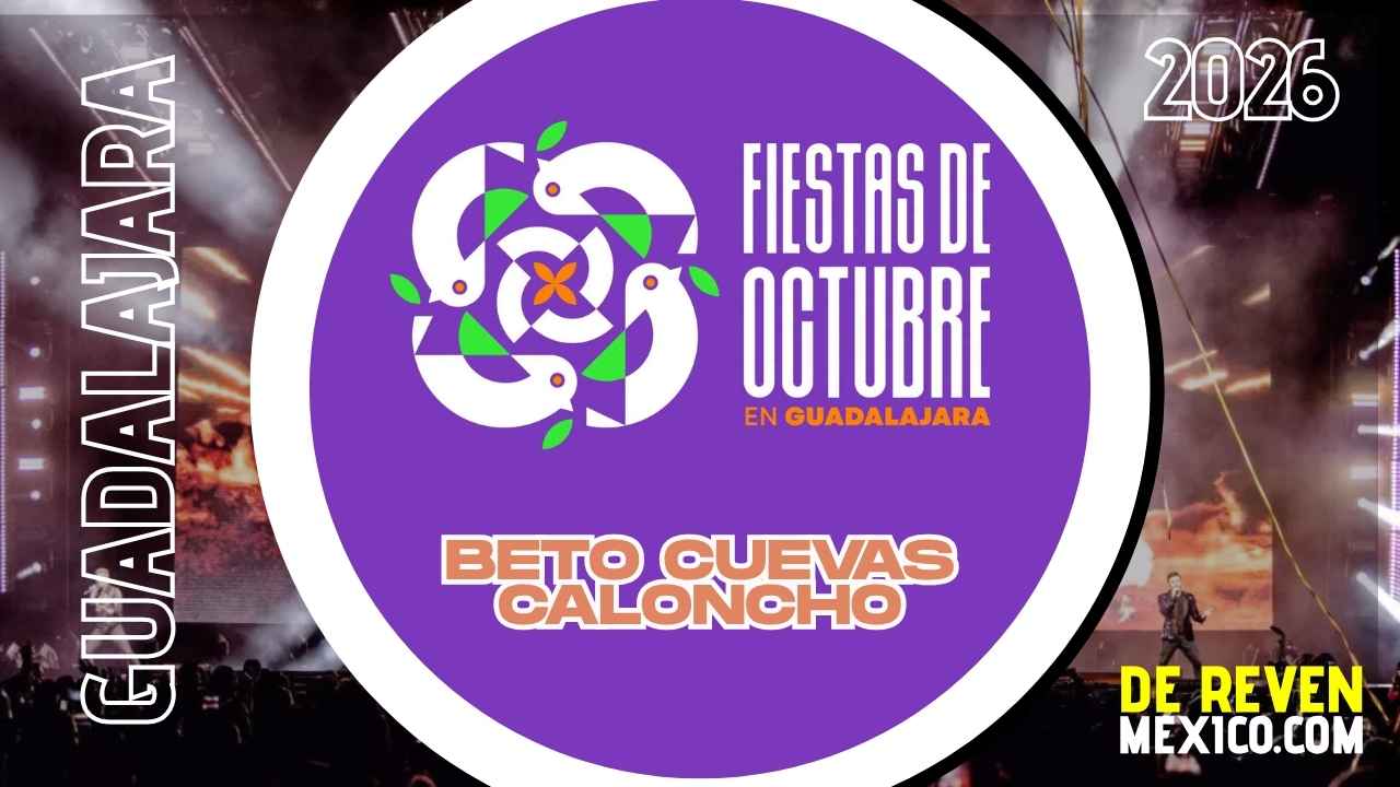 BETO CUEVAS Y CALONCHO FIESTAS DE OCTUBRE 2026 AUDITORIO JALISCO