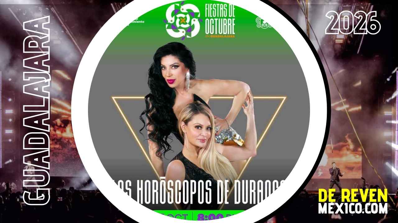 LOS HORÓSCOPOS DE DURANGO FIESTAS DE OCTUBRE 2026 AUDITORIO JALISCO