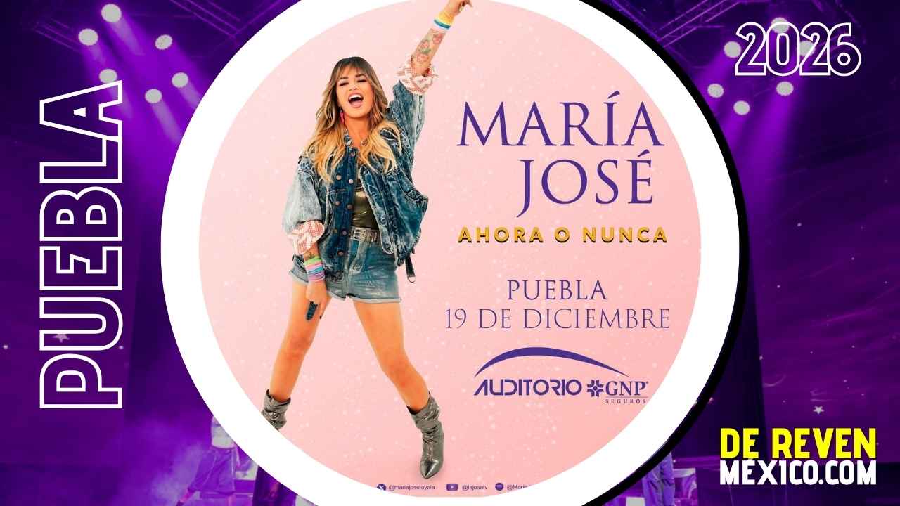 MARÍA JOSÉ PUEBLA 2026 AUDITORIO GNP SEGUROS