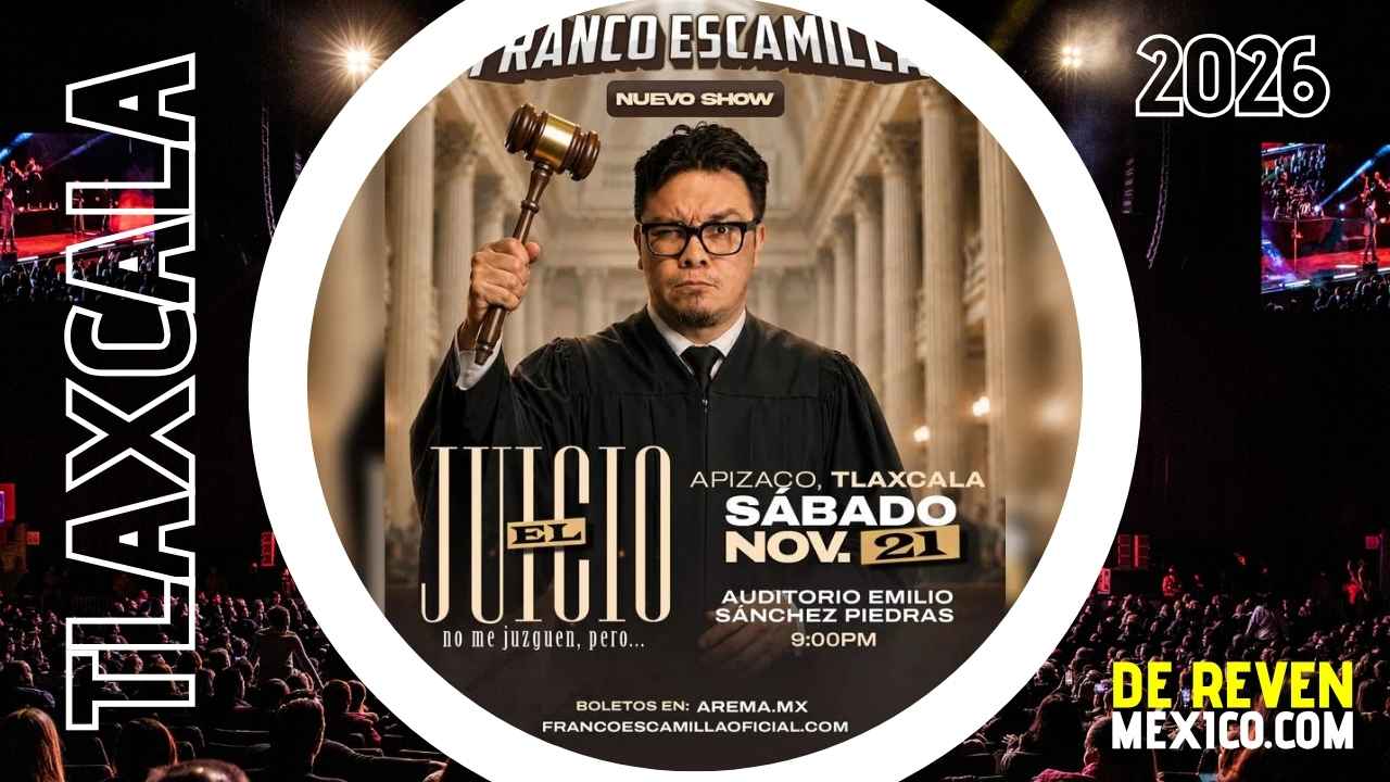 FRANCO ESCAMILLA TLAXCALA 2026 AUDITORIO EMILIO SÁNCHEZ PIEDRAS