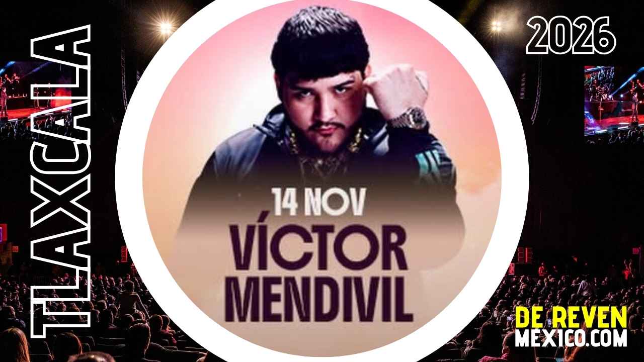 VICTOR MENDIVIL PALENQUE TLAXCALA 2026