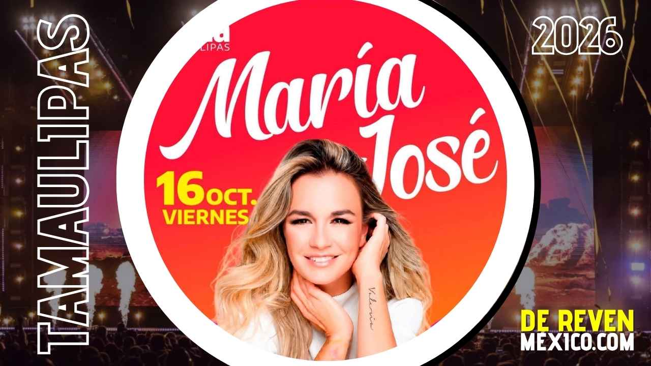MARÍA JOSÉ FERIA TAMAULIPAS 2026 TEATRO DEL PUEBLO
