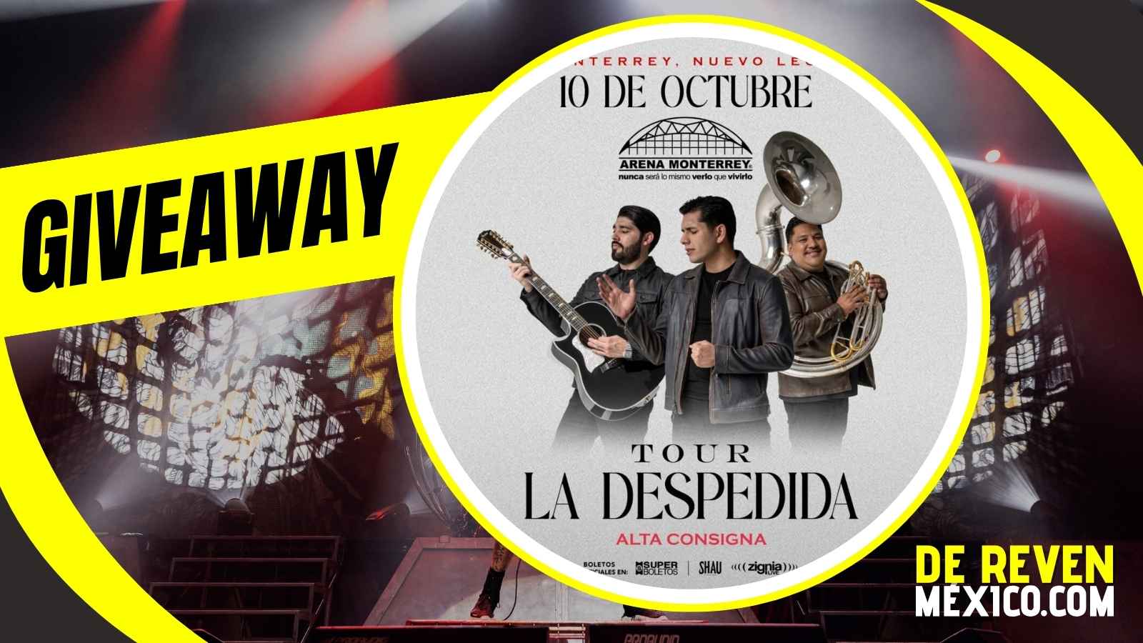 ALTA CONSIGNA GIVEAWAY 2026 ARENA MONTERREY
